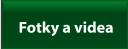 Fotky a videa